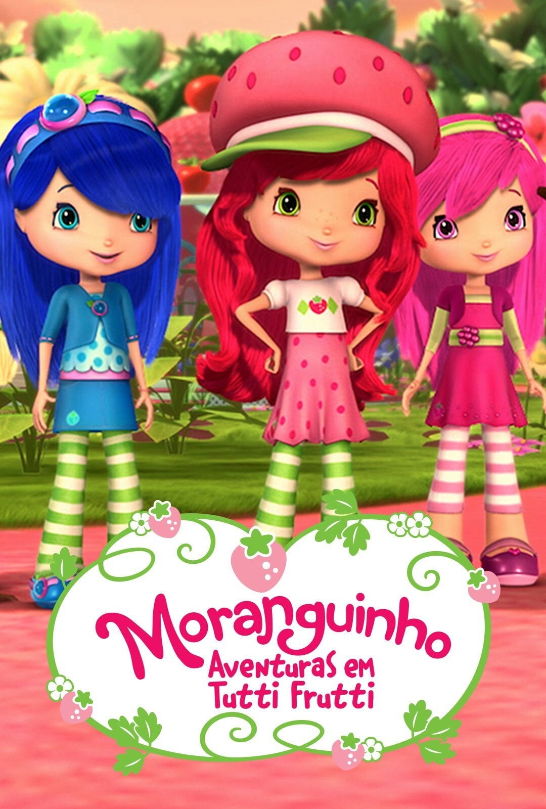Moranguinho: Aventuras em Tutti-Frutti - 2010