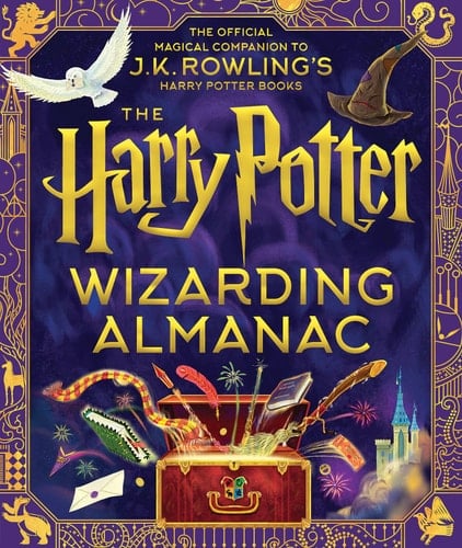 The Harry Potter Wizarding Almanac: The Official Magical Companion to J.K. Rowling's Harry Potter Books - J K Rowling · 2023