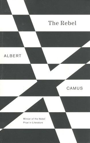 The Rebel - Albert Camus · 2012
