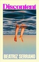 Discontent - Beatriz Serrano · 2025