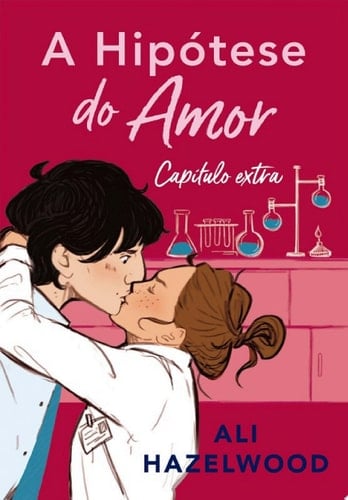 A hipΓ³tese do amor: CapΓtulo Extra - Ali Hazelwood Β· 2022