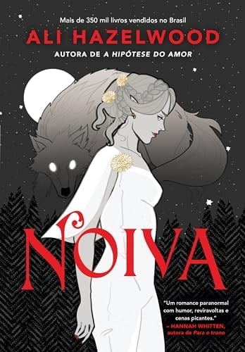 Noiva - Ali Hazelwood Β· 2024