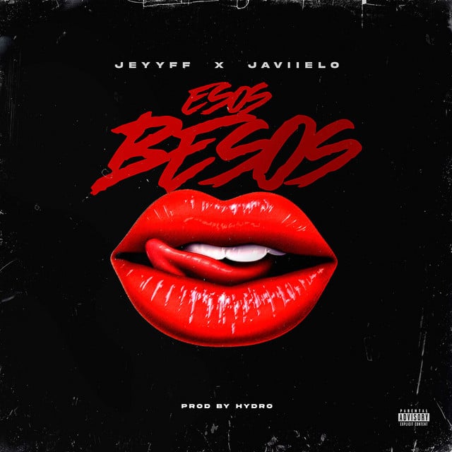 Esos Besos (0:00) - Song · JEYYFF, Javiielo