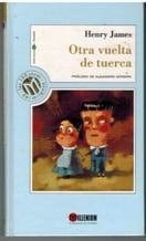 Otra vuelta de tuerca - JAMES HENRY • 1999