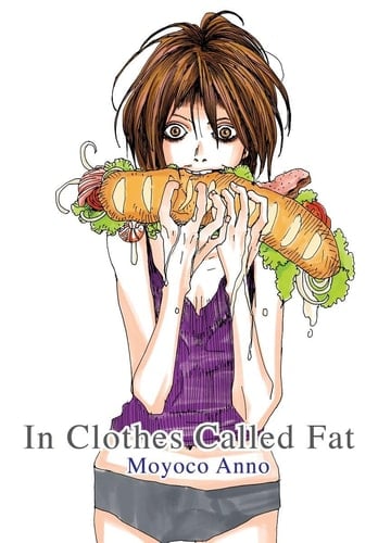 In Clothes Called Fat - Moyoco Anno · 2014