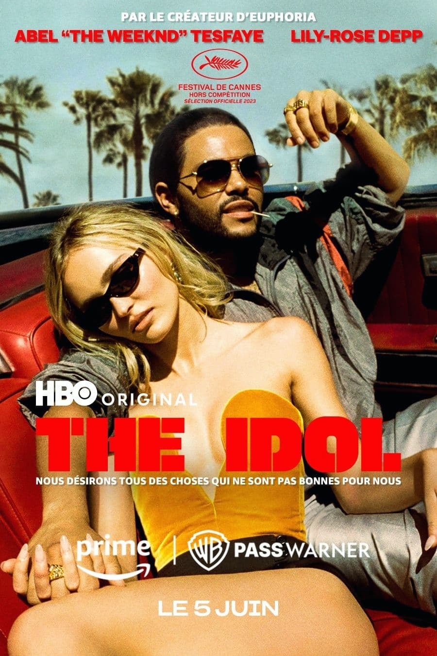 The Idol - Sam Levinson, The Weeknd, Reza Fahim · 2023