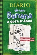 Diário de um Banana 3 A gota d'água - Jeff Kinney · 2013