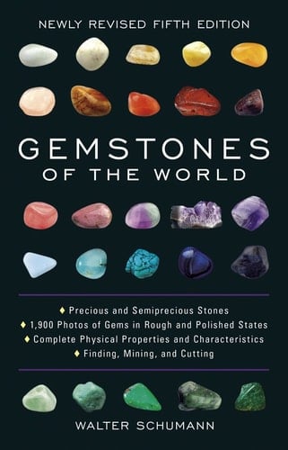 Gemstones of the World - Walter Schumann · 2013