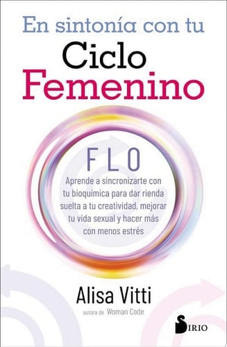 En Sinton铆a Con Tu Ciclo Femenino - Alisa Vitti 路 2021