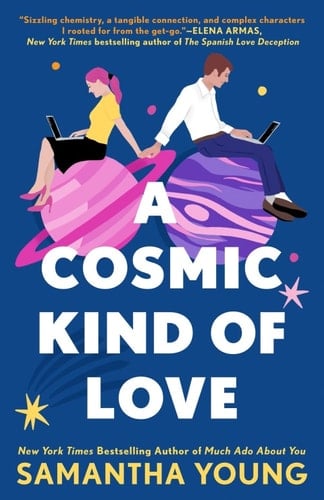 A Cosmic Kind of Love - Samantha Young • 2022