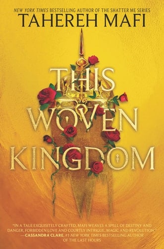This Woven Kingdom - Tahereh Mafi · 2022