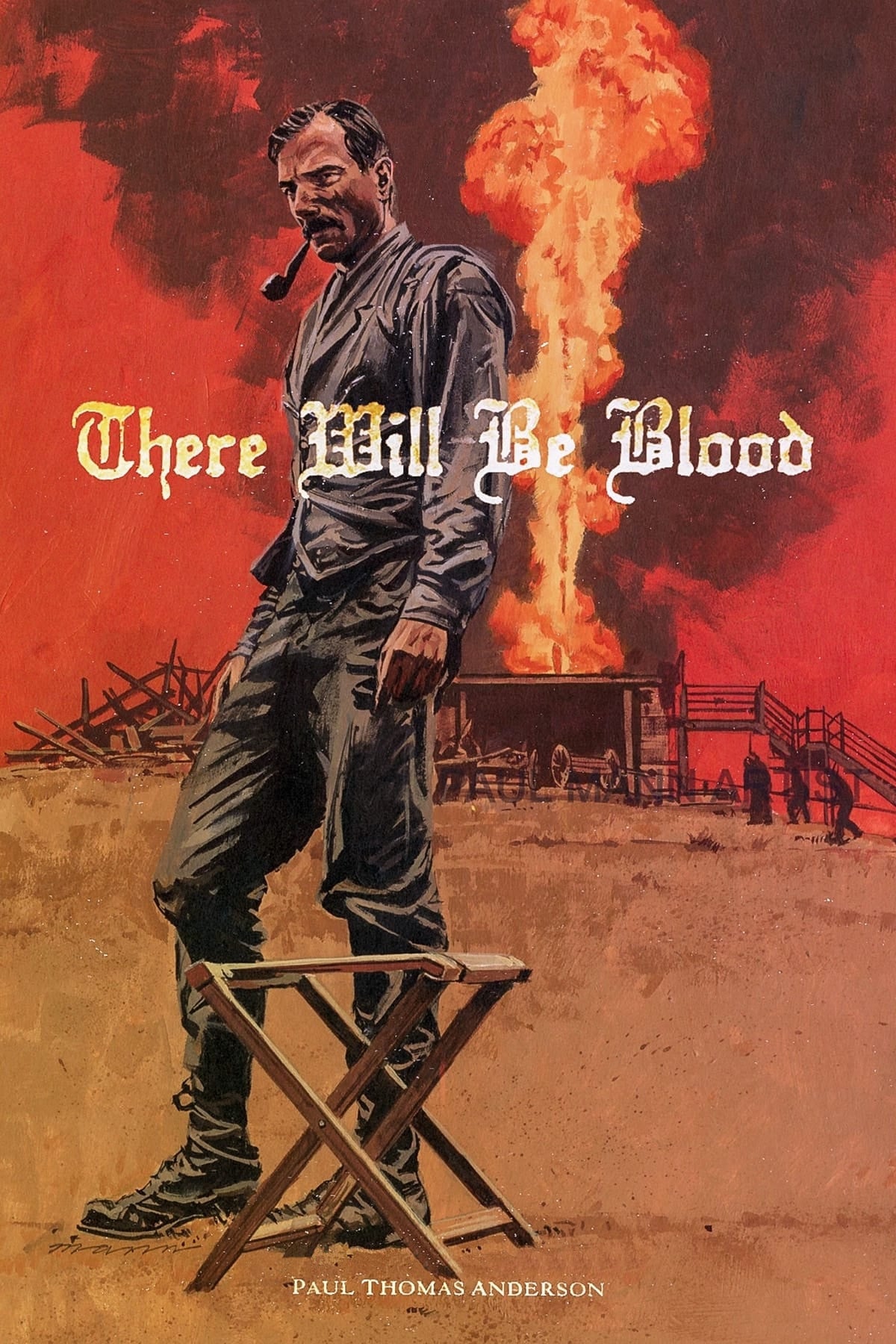 There Will Be Blood - Paul Thomas Anderson · 2007