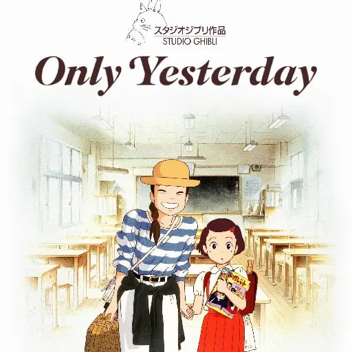 Only Yesterday - Isao Takahata · 1991