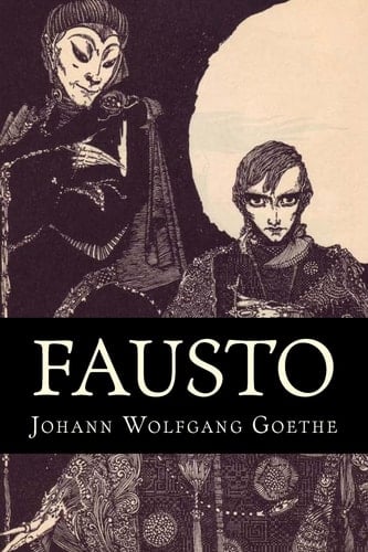 Fausto - Johann Wolfgang Von Goethe · 2016