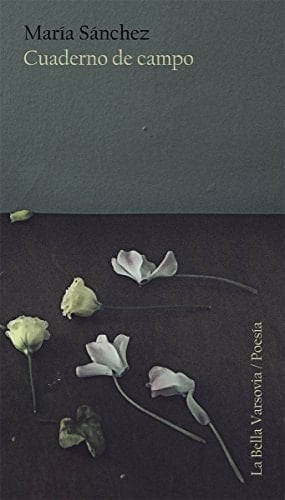 Cuaderno de campo - María Sánchez · 2017