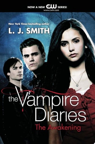 The Vampire Diaries: The Awakening - L. J. Smith · 2010