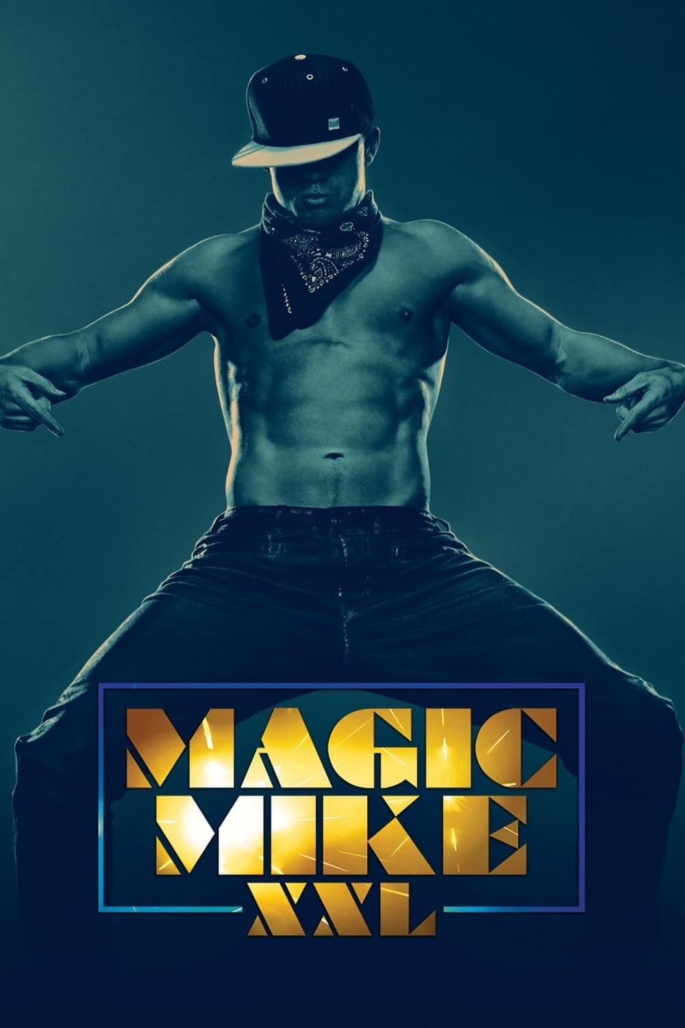 Magic Mike XXL - Gregory Jacobs · 2015