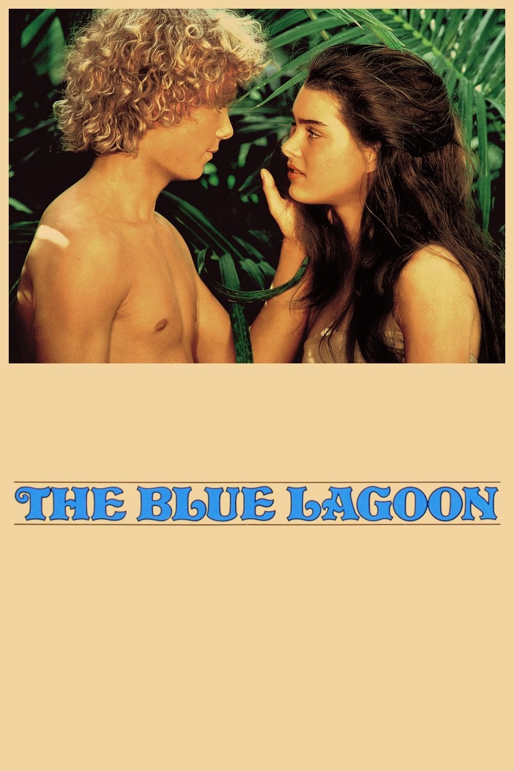 The Blue Lagoon - Randal Kleiser · 1980