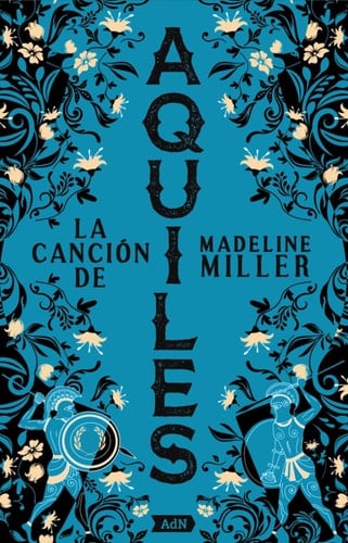 La canción de Aquiles - Madeline Miller · 2024