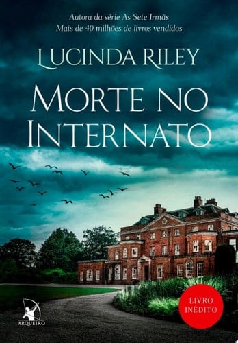 Morte no internato - Lucinda Riley · 2022