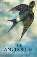 The Anchoress - Robyn Cadwallader · 2015