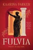 Fulvia - Kaarina Parker