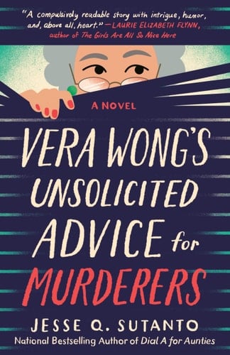 Vera Wong's Unsolicited Advice for Murderers - Jesse Q. Sutanto · 2023