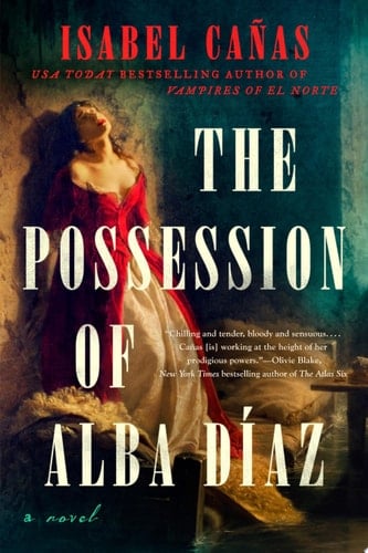 The Possession of Alba Díaz - Isabel Cañas · 2025