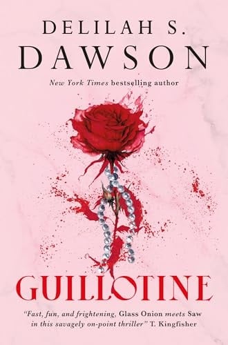 Guillotine - Delilah S. Dawson · 2024