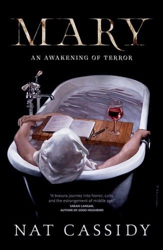 Mary An Awakening of Terror - Nat Cassidy · 2022