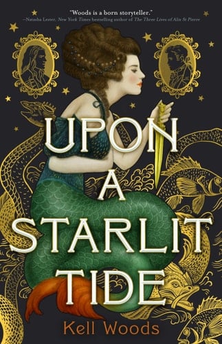 Upon a Starlit Tide - Kell Woods · 2025