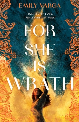 For She is Wrath - Emily Varga · 2024