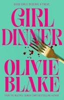 Girl Dinner - Olivie Blake · 2025