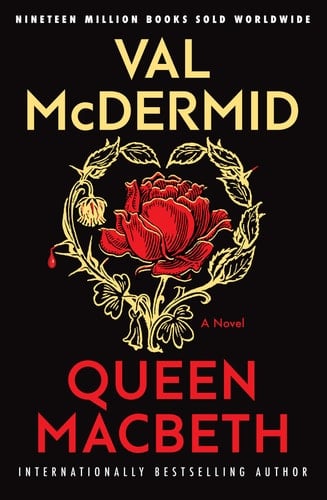 Queen Macbeth - Val McDermid · 2024