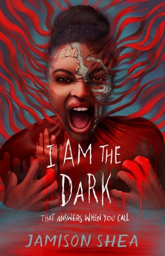 I Am the Dark That Answers When You Call - Jamison Shea · 2024