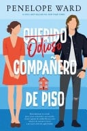 Odioso compañero de piso - PENELOPE WARD · 2023