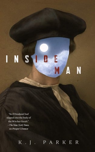 Inside Man - K. J. Parker · 2021
