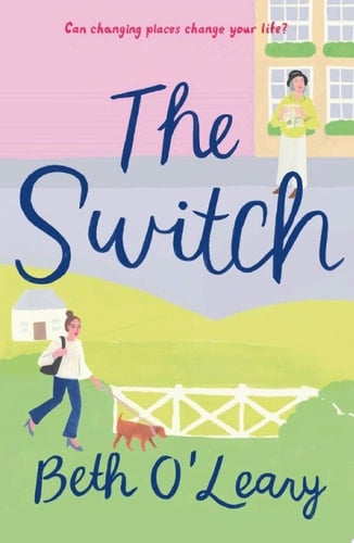 The Switch: A Novel - Beth O'Leary · 2020