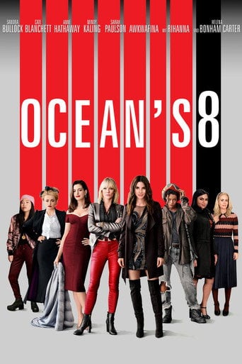 Ocean's 8 - Gary Ross · 2018