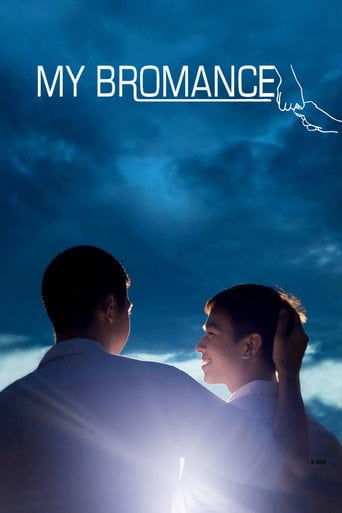 My Bromance - Nitchapoom Chaianun · 2014