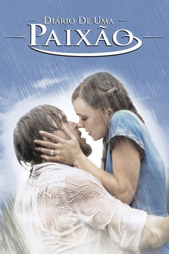 Diário de uma Paixão - Nick Cassavetes · 2004