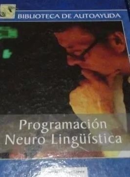Programacion neuro linguistica - · 2007