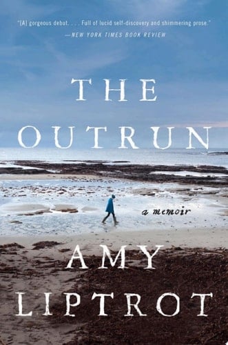 The Outrun - Amy Liptrot · 2017