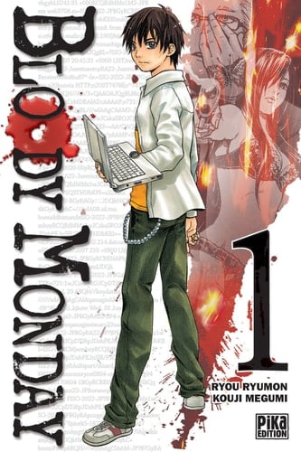 Bloody Monday T01 (Bloody Monday (1)) - MEGUMI KOUJI RYUUMON RYOU · 2010