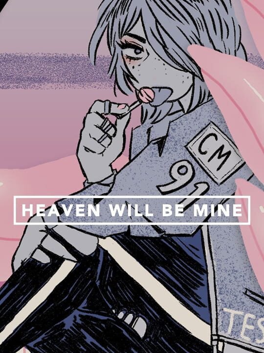 Heaven Will Be Mine - iOS · Linux · Mac · PC (Microsoft Windows)