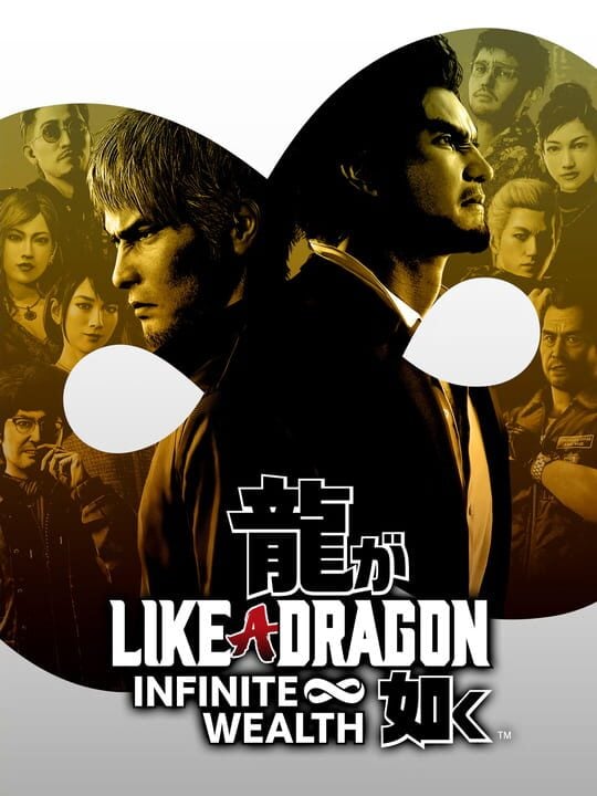 Like a Dragon: Infinite Wealth - PC (Microsoft Windows) · PlayStation 4 · PlayStation 5 · Xbox One · Xbox Series X|S