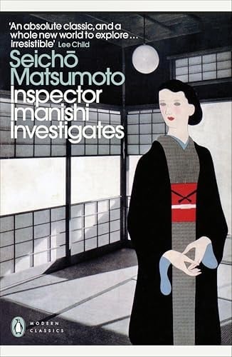 Inspector Imanishi Investigates - Seichō Matsumoto · 2025