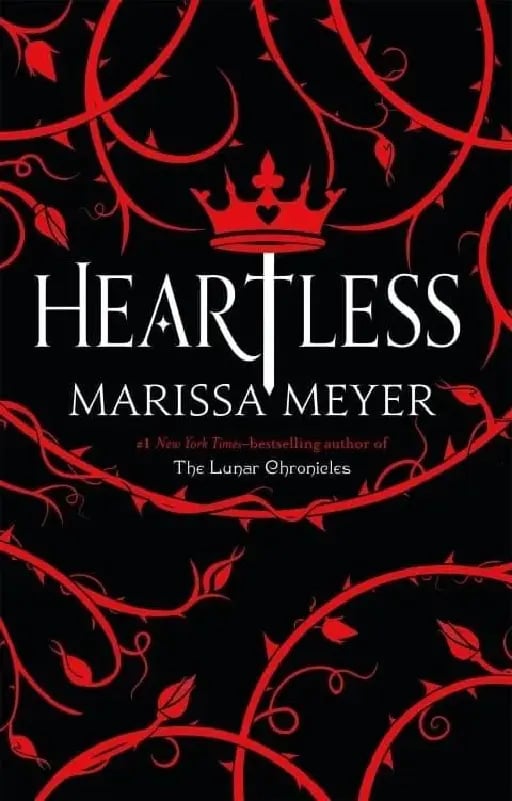 Heartless - Marissa Meyer • 2016