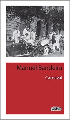 Carnaval - Manuel Bandeira • 2014