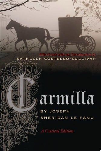Carmilla - Joseph Sheridan Le Fanu • 2013